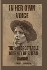 IN HER OWN VOICE