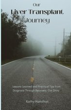 Our Liver Transplant Journey