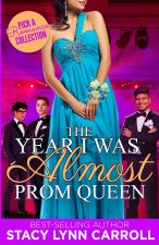 The Year I was Almost Prom Queen