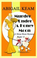 Murder Under A Honey Moon