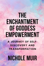 The Enchantment of Goddess Empowerment