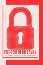 Keep Rent in the Family