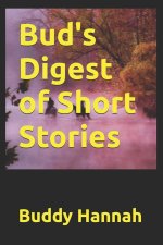 Bud's Digest of Short Stories