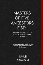 Masters of Five Ancestors Fist