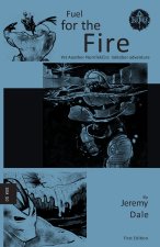 Fuel for the Fire