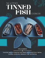 The Ultimate Tinned Fish Cookbook