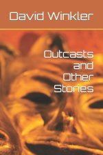 Outcasts and Other Stories