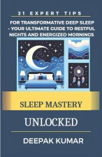 SLEEP MASTERY UNLOCKED
