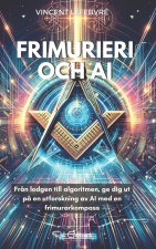 FRIMURIERI OCH AI
