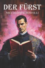 Der Fürst von Niccolò Machiavelli
