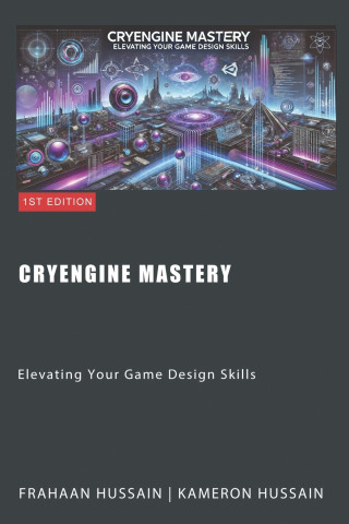 CryEngine Mastery