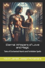 Eternal Whispers of Love and Magic