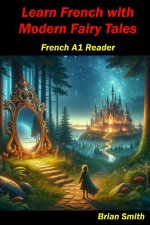 Learn French with Modern Fairy Tales