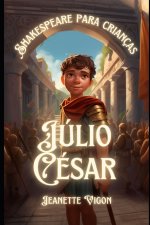 Júlio César | Shakespeare para crianças