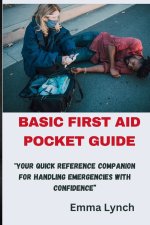 BASIC FIRST AID POCKET GUIDE