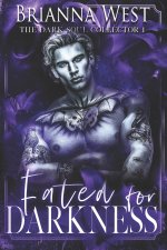 Fated for Darkness