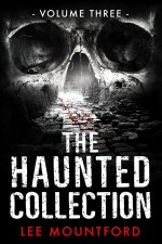 The Haunted Collection