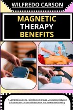 MAGNETIC THERAPY BENEFITS