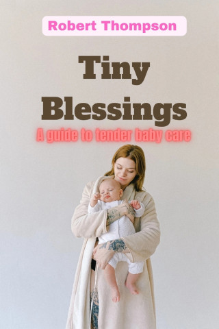 Tiny Blessings