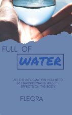 FULL OF WATER