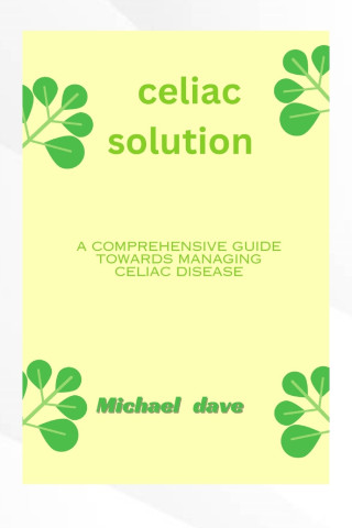 Celiac solution