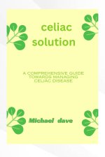 Celiac solution