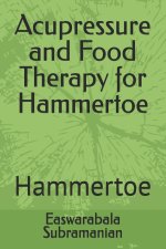 Acupressure and Food Therapy for Hammertoe