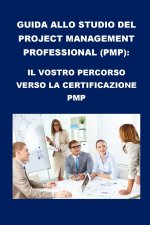 Guida allo studio del Project Management Professional (PMP)