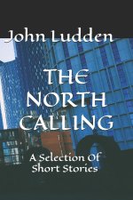 THE NORTH CALLING