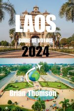 GUIDE DE VOYAGE AU LAOS 2024