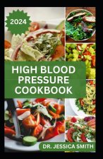 HIGH BLOOD PRESSURE COOKBOOK