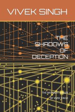 THE SHADOWS OF DECEPTION
