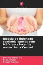 Biópsia do linfonodo sentinela apenas com MBD, em câncer de mama