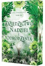 Dziedzictwo nadziei i odrodzenia. Cykl Odrodzenia. Tom 3