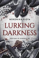 Lurking Darkness. Heritage of Darkness. Tom 2
