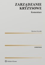 Zarządzanie kryzysowe. Komentarz
