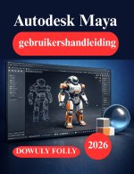 Autodesk Maya gebruikershandleiding