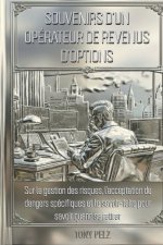 SOUVENIRS D'UN OPÉRATEUR DE REVENUS D'OPTIONS