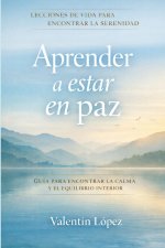 Aprender a estar en paz