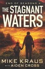 The Stagnant Waters - End of Seasons 4