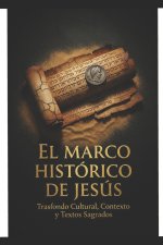 El Marco histórico de Jesús