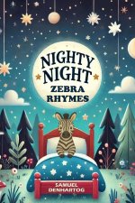 Nighty Night Zebra Rhymes