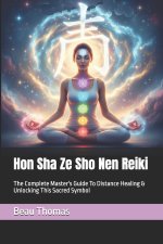 Hon Sha Ze Sho Nen Reiki