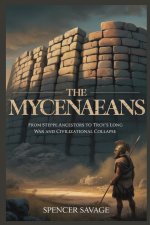 THE MYCENAEANS