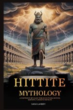 HITTITE MYTHOLOGY