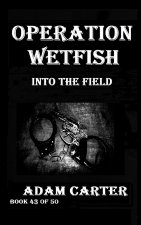 Operation WetFish Book 43