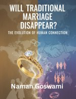 Will Traditional Marriage Disappear