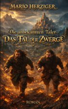 Die unbekannten Täler