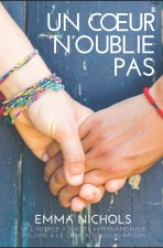 Un Cœur N'Oublie Pas