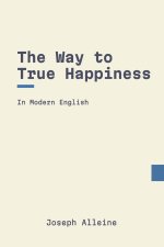 The Way to True Happiness